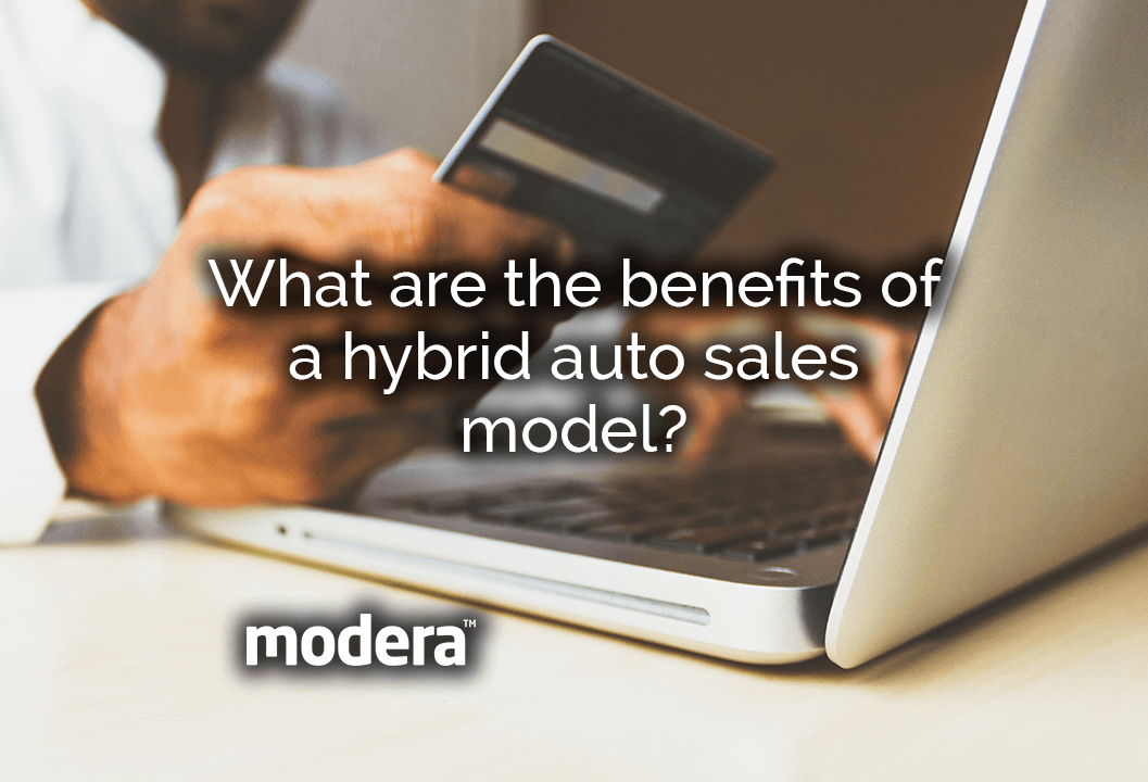 What are the benefits of a hybrid auto sales model?