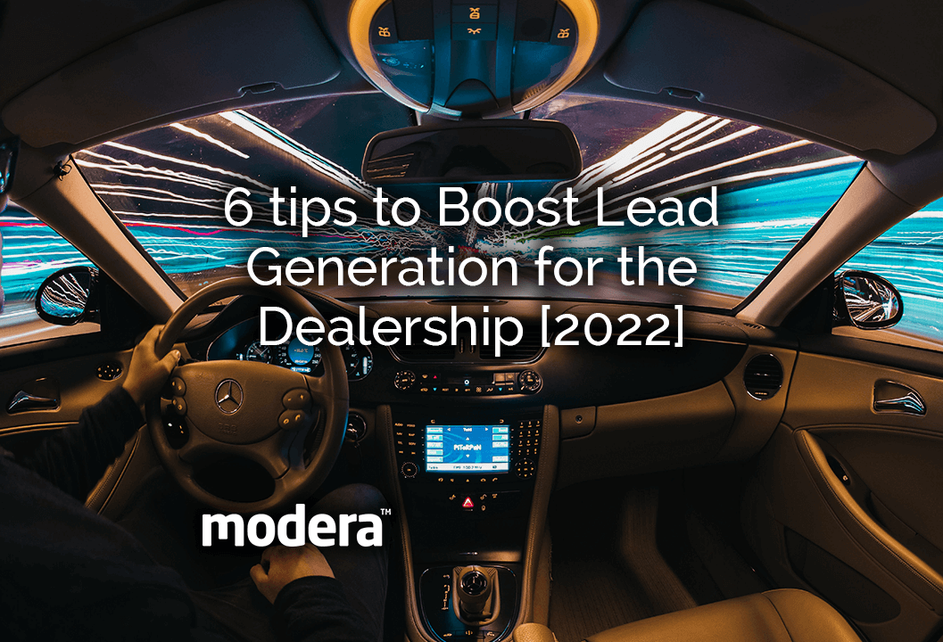 6 tips to Boost Lead Generation for the Dealership [2022]