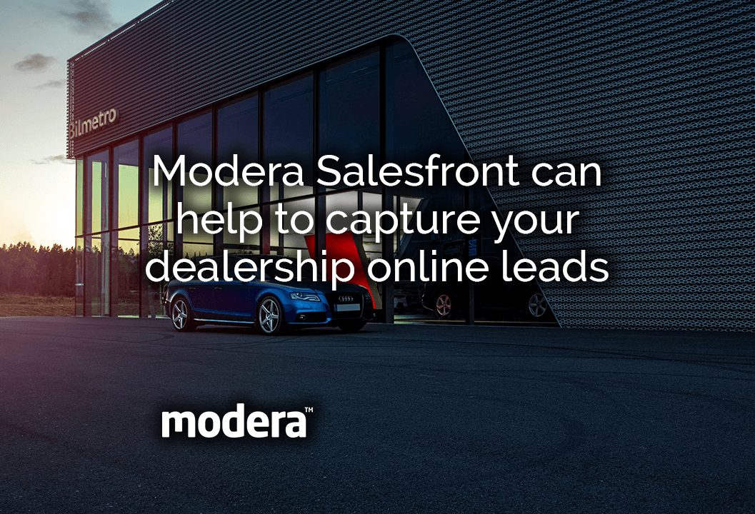 Modera salesfront can help to capture your dealership online leads