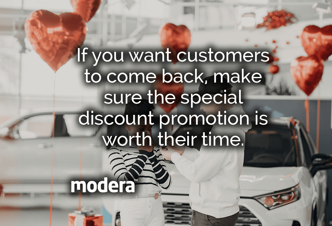 If you want customers to come back, make sure the special