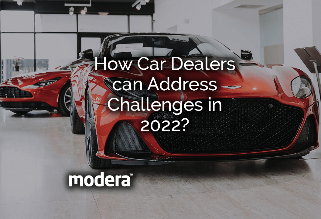 How Car Dealers can Address Challenges in 2022