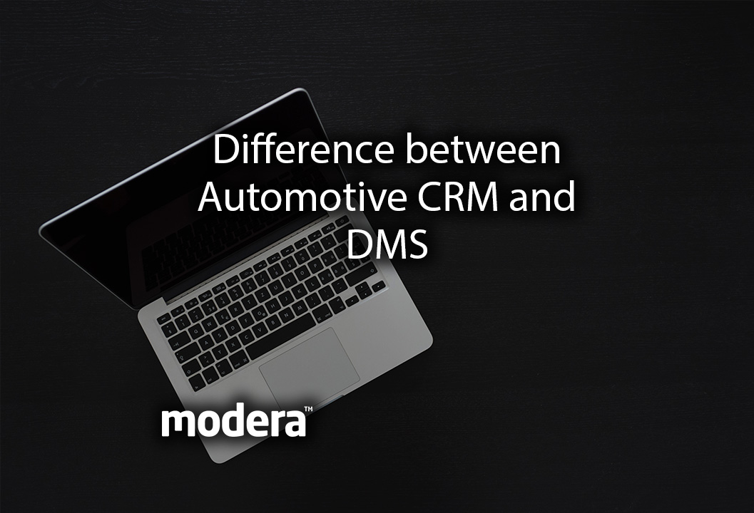 difference between automotive crm and dms