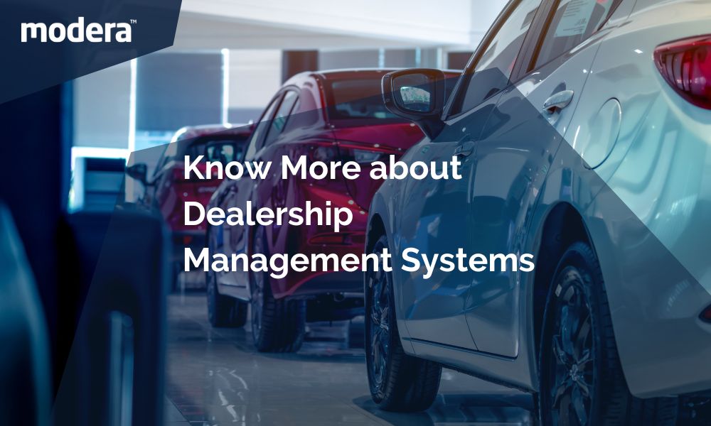 Know More about Dealership Management Systems