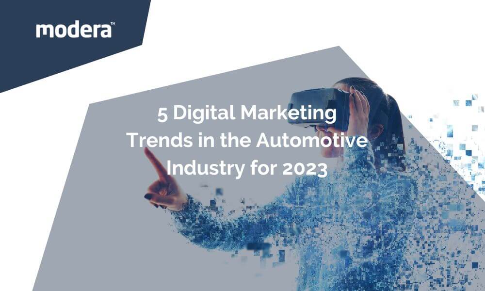 5 Digital Marketing Trends in the Automotive Industry for 2023 (1)